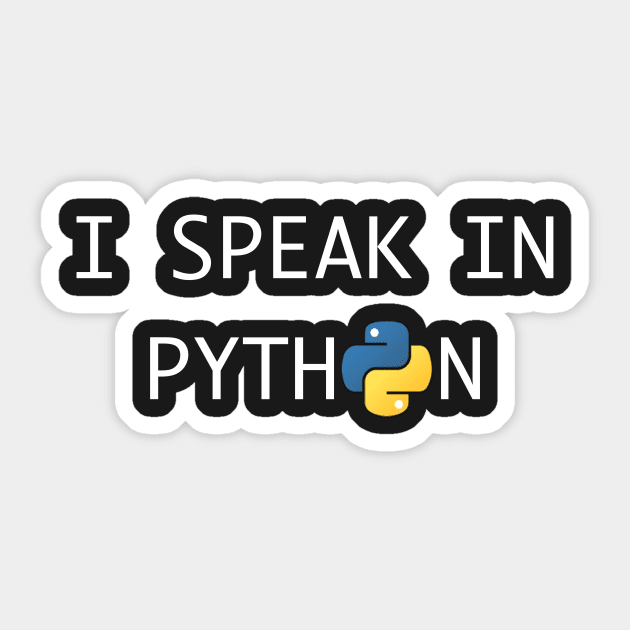 I speak in Python - For Python Developers Sticker by mangobanana